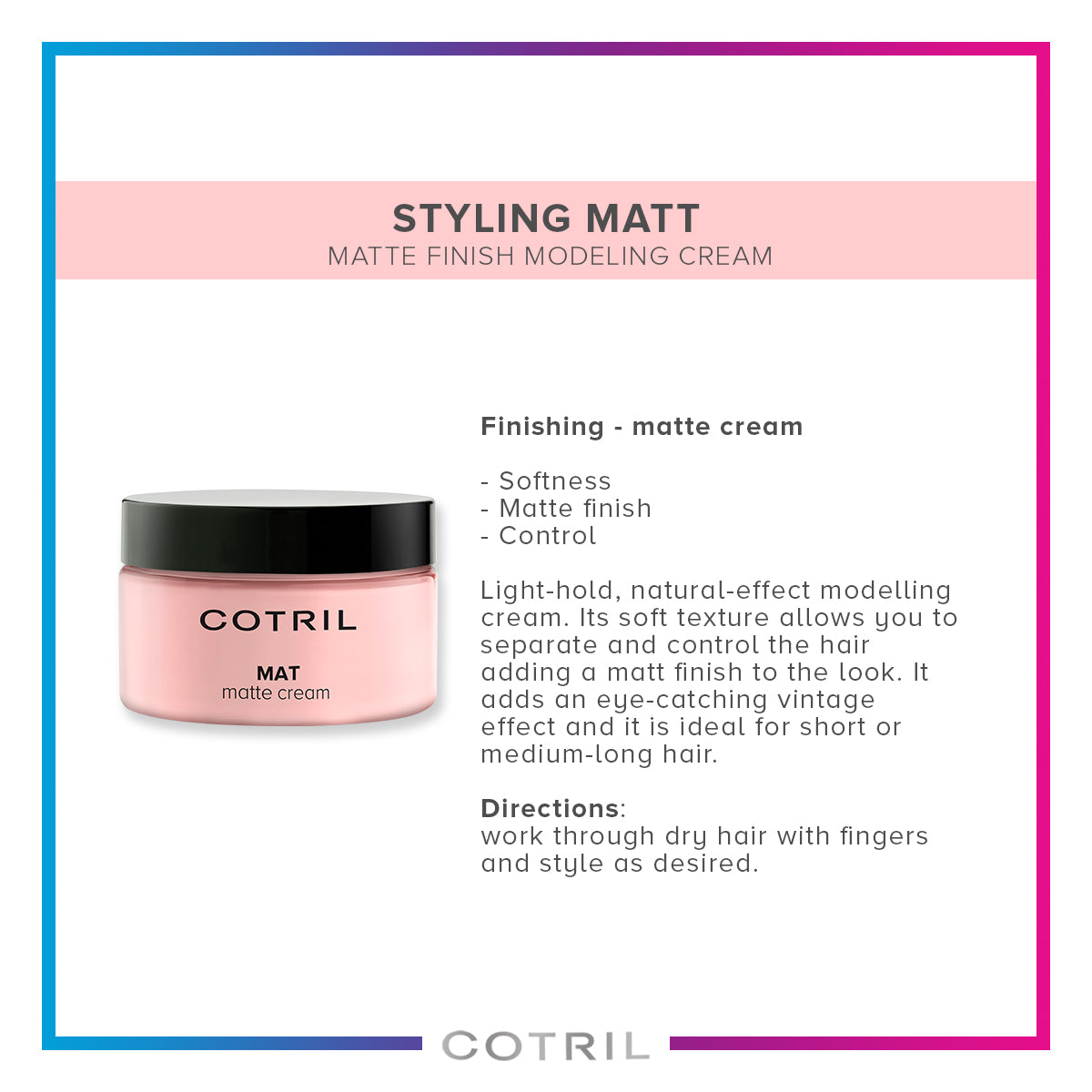 cotril  mat  - matte finish modeling cream 100 ml